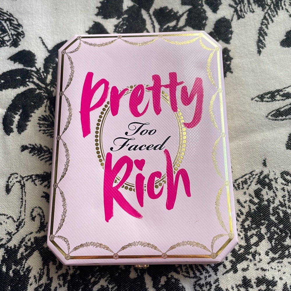 Too Faced Pretty Rich